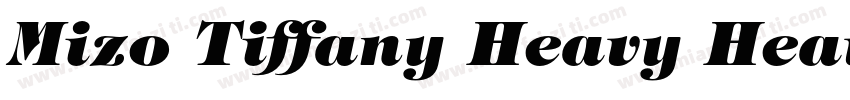 Mizo Tiffany Heavy Heavy字体转换